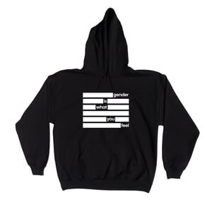 Image of GENDER IS WHAT YOU FEEL SWEATER