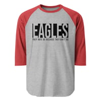 Image 6 of Eagles, They Hate....