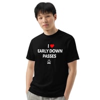 Image 1 of T-Shirt: I Love Early Down Passes