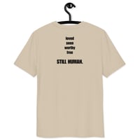 Image 6 of I'm Only Human Organic Cotton T-Shirt