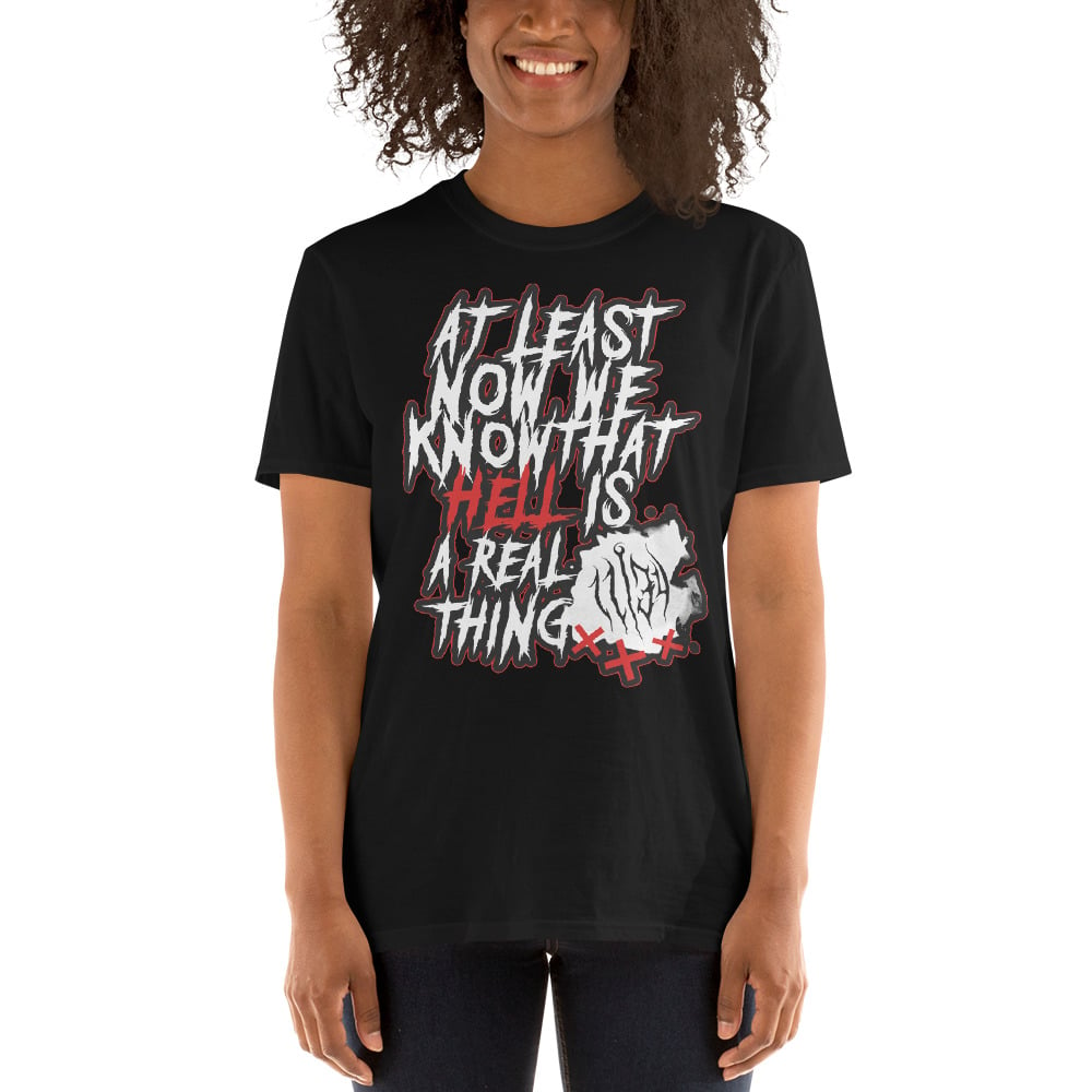 Image of Hell is real Unisex T-Shirt