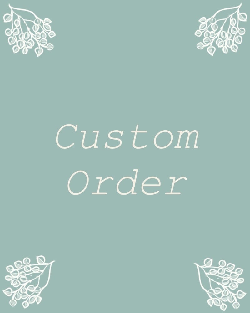 Image of Custom for Theresa
