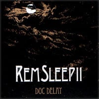 Image of Doc Delay - REM Sleep II (Limited CD / Arigato ed.)