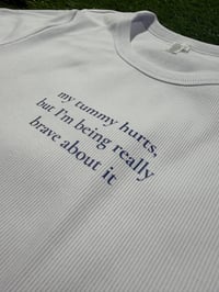 Image 2 of My Tummy Hurts - Organic Ribbed Tee
