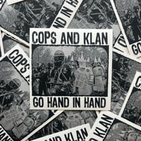 Image 3 of Cops & Klan Sticker