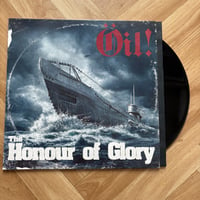 Öil! - The Honour of Glory 12”