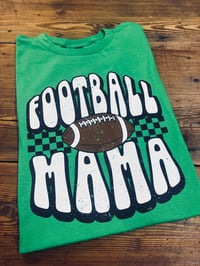 Image 1 of Football Mama T-Shirt (OTHER COLORS AVAILABLE