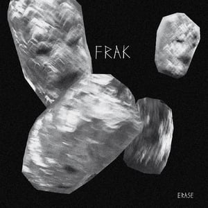 Image of Frak - Erase