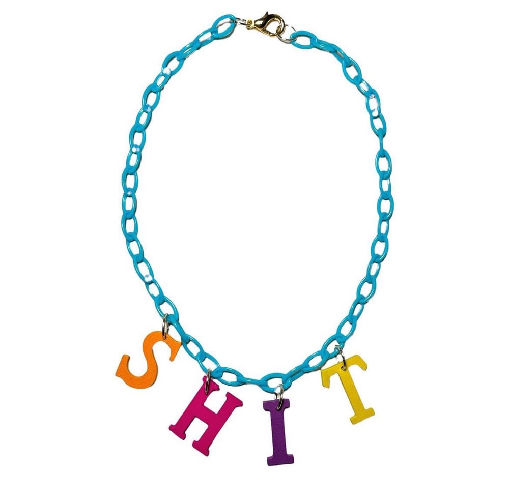 Image of “SHIT” Necklace