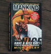 Mankind - Have A Nice Day! A Tale of Blood and Sweatsocks, by Mick Foley - SIGNED