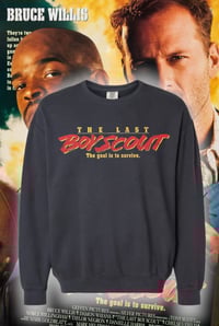 Last Boy Scout Crewneck Sweatshirt PREORDER