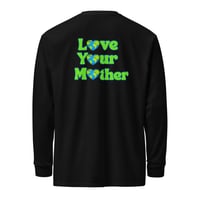 Image 3 of Love Your Mother - Long Sleeve T-Shirt