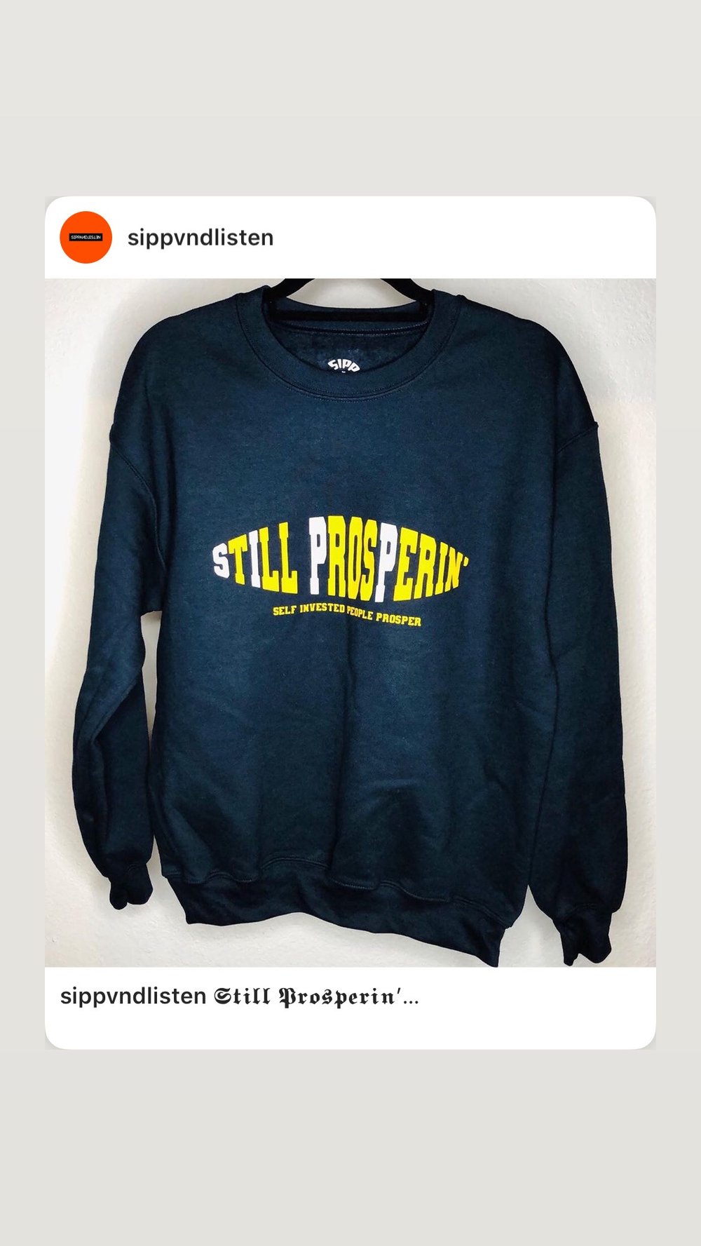 Still Prosperin’ Crew Hoodies/Necks