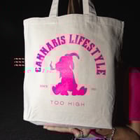 Image 1 of Too High Tote Bag (double sided)