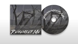 Image of REMEMBER ME (Physical Copy!)