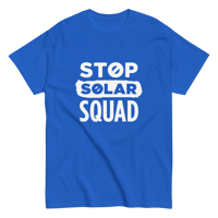 Image 1 of 'Stop Solar Squad' Tee (Unisex)