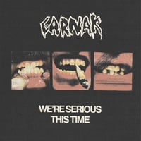 Garnak - We're Serious This Time