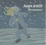 Image of Amplified - Determined
