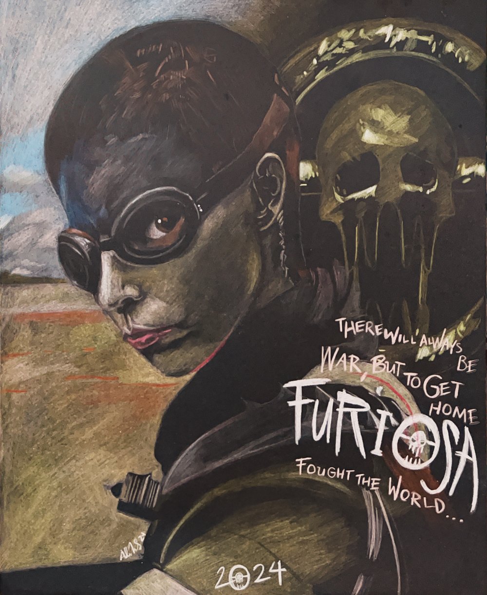 Image of “To get home… Furiosa fought the world…” FURIOSA Art Print