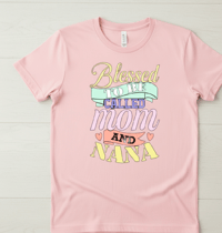 Image 4 of BLESSED TO BE CALLED MOM AND NANA  T-SHIRT 