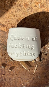 Image 2 of Queen of fucking everything 