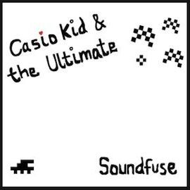 Image of Casiokid - Soundfuse