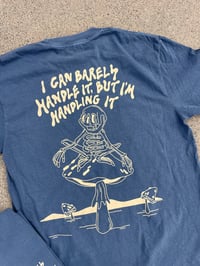 Image 2 of Handling It Tee