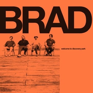Image of Brad - Welcome to Discovery Park (Razor & Tie Records) CD
