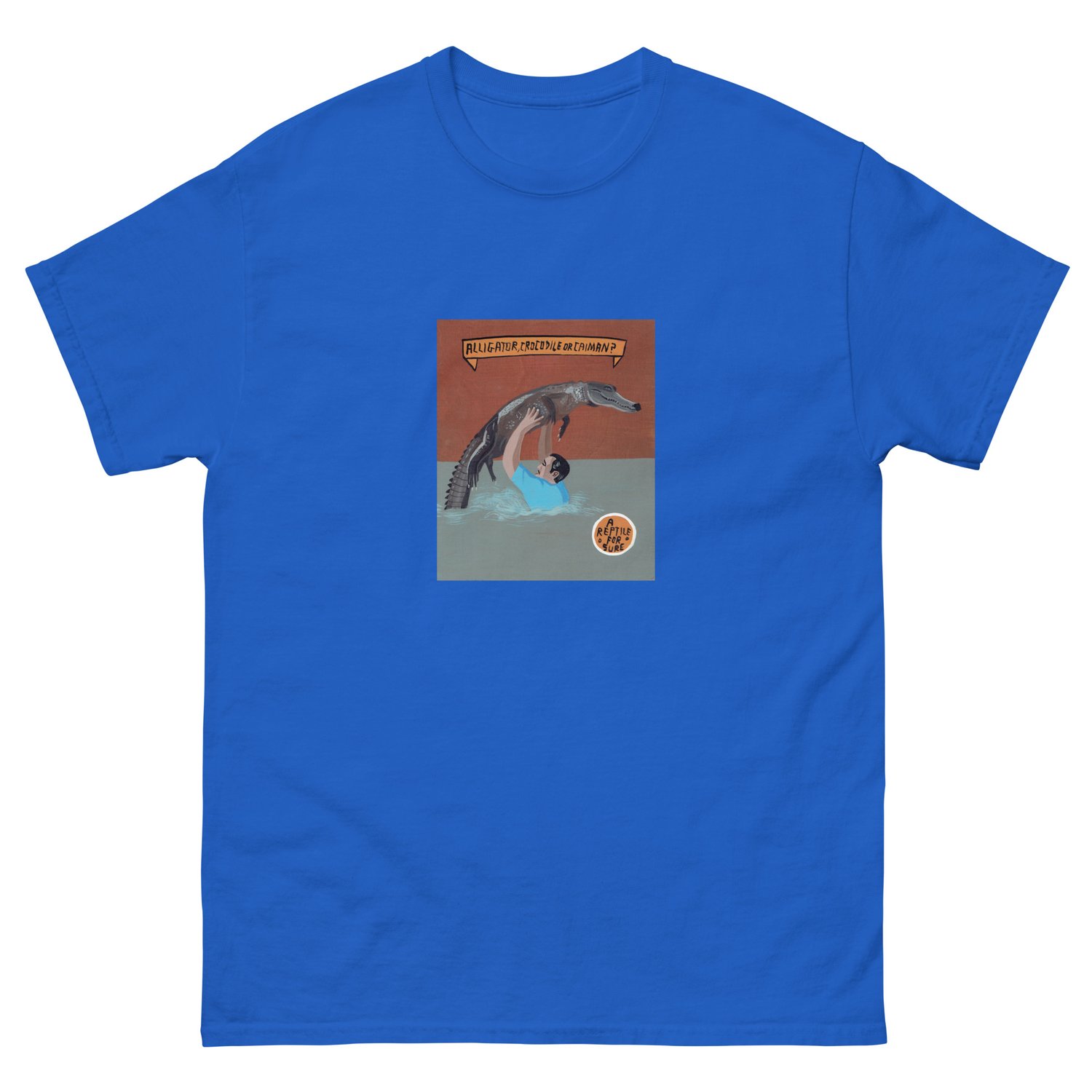 Image of A REPTILE FOR SURE T-SHIRT