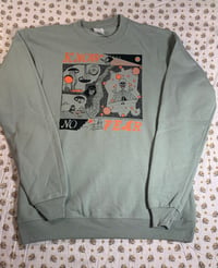 Image 1 of Know No Fear sage crewneck