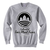 Image of Cultivated "Tees Plant Trees" 100% recycled cotton Crewneck