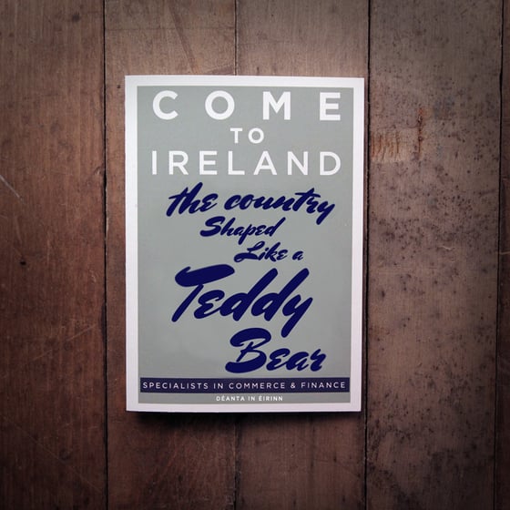 Image of COME TO IRELAND - THE COUNTRY SHAPED LIKE A TEDDY BEAR greeting card