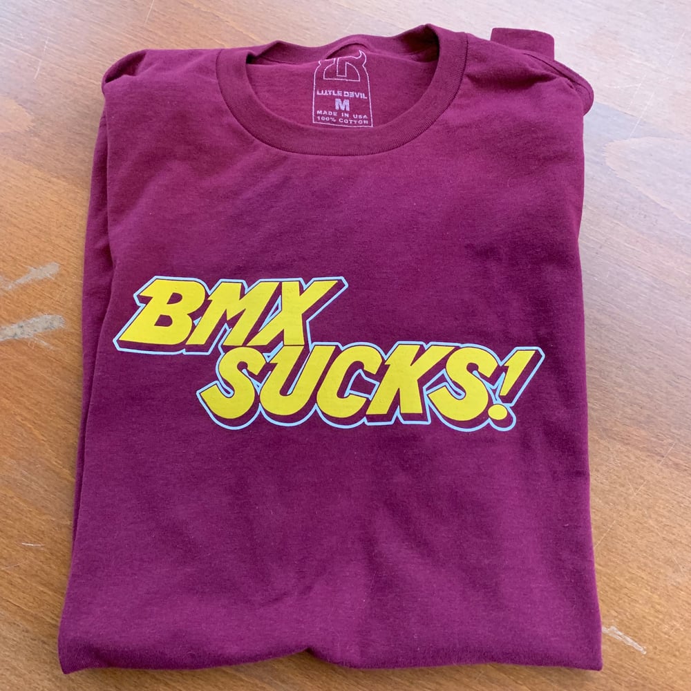 BMX Sucks T-shirt