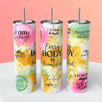 EVERYBODY IS BEAUTIFUL TUMBLER 