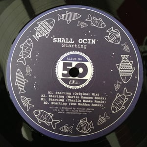 Image of ALiVE050 / Shall Ocin "Starting" / (Martin Dawson / Charlie Banks / Tom Budden Remixes) (12" Vinyl)