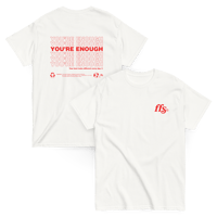 You're Enough T-Shirt