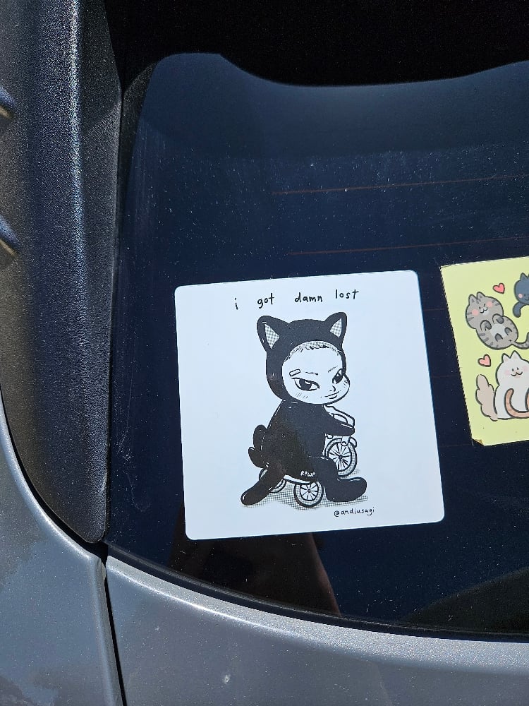 Image of I got damn lost Bumper Sticker