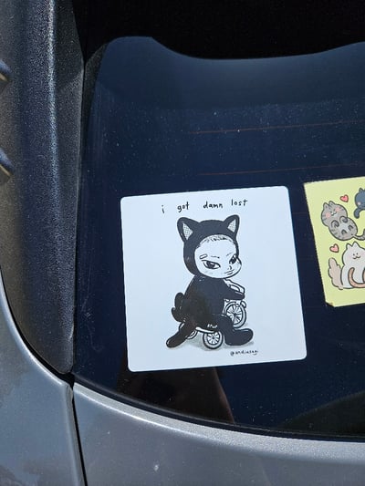Image of I got damn lost Bumper Sticker