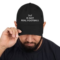 Image 1 of Distressed Hat - 7V7 IS NOT REAL FOOTBALL
