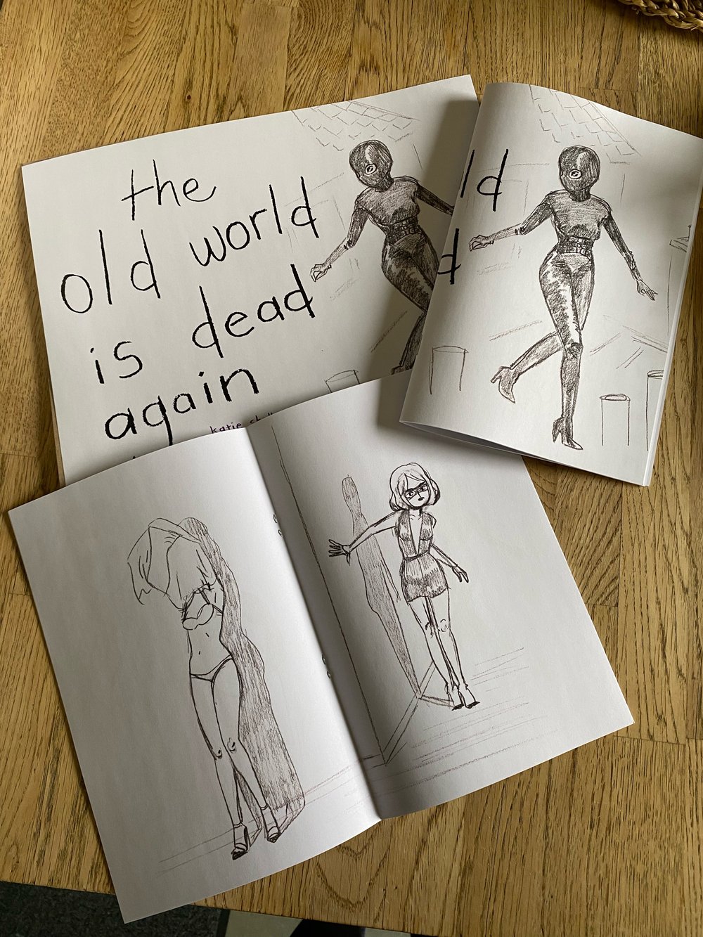 THE OLD WORLD IS DEAD AGAIN Sketchbook Zine