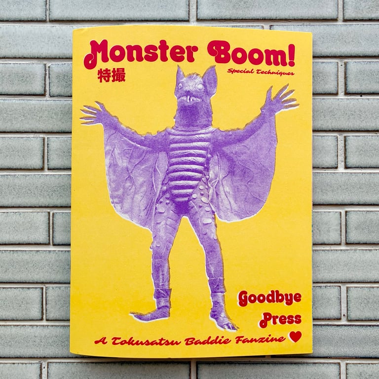 Monster Boom! A Tokusatsu Baddie Fanzine by Goodbye Press
