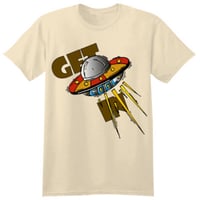 Image 1 of Get in T-Shirt