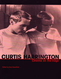 Curtis Harrington: Cinema on the Edge, edited by Amy Greenfield