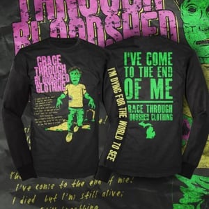 Image of I'VE COME TO THE END OF ME long-sleeved t-shirt 
