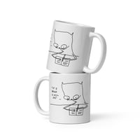 Image 3 of White glossy mug IF I RELAX I WILL DIE