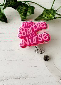 Image 3 of Barbie nurse badge reel