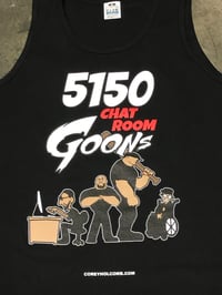 Image 2 of 5150 Chat Room Goons T 2022