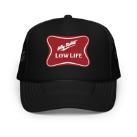 Image 3 of Low Life Foam trucker hat
