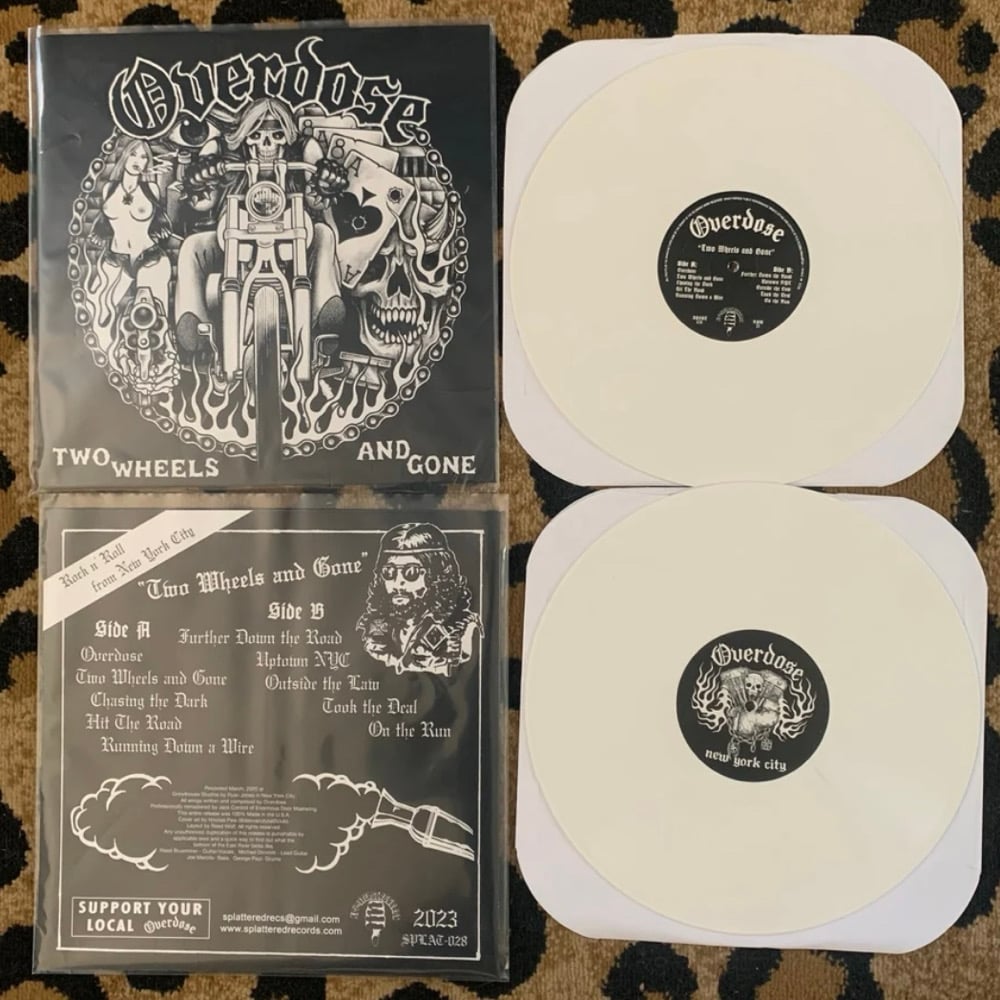 Overdose - Two Wheels and Gone (12’ LP)