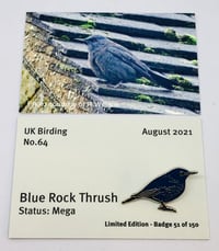 Image 1 of Blue Rock Thrush - August 2021 - UK Birding - Enamel Pin Badge